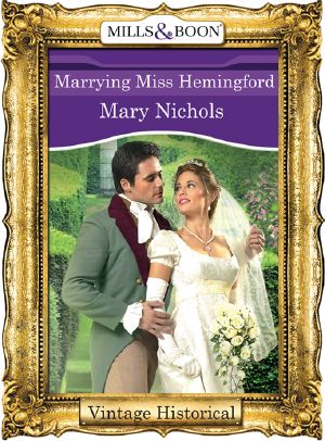 [Hemingford 02] • Marrying Miss Hemingford